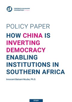 How China is inverting Democracy enabling Institutions in Southern Africa