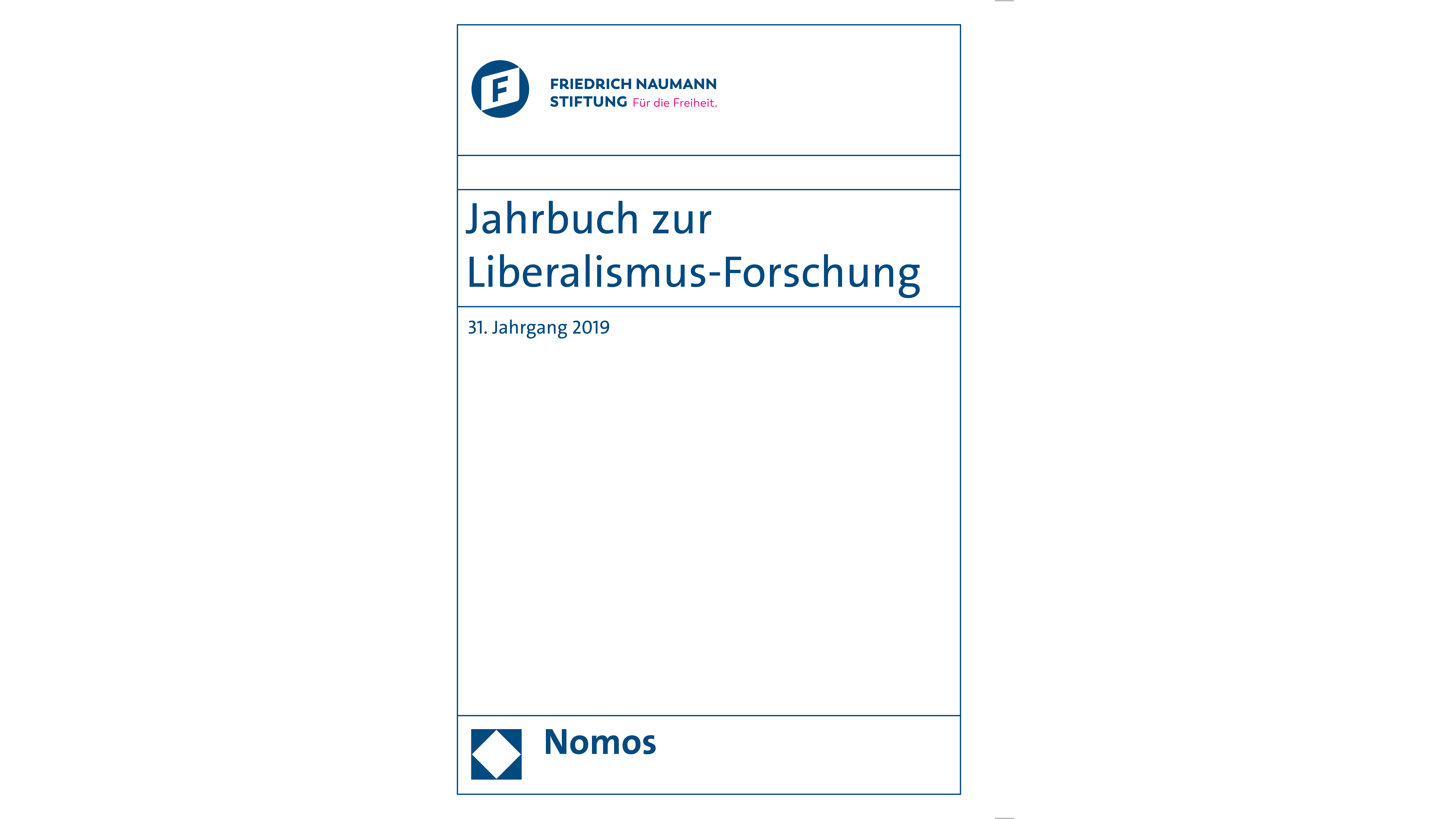 Jahrbuch zur Liberalismus-Forschung 2019: