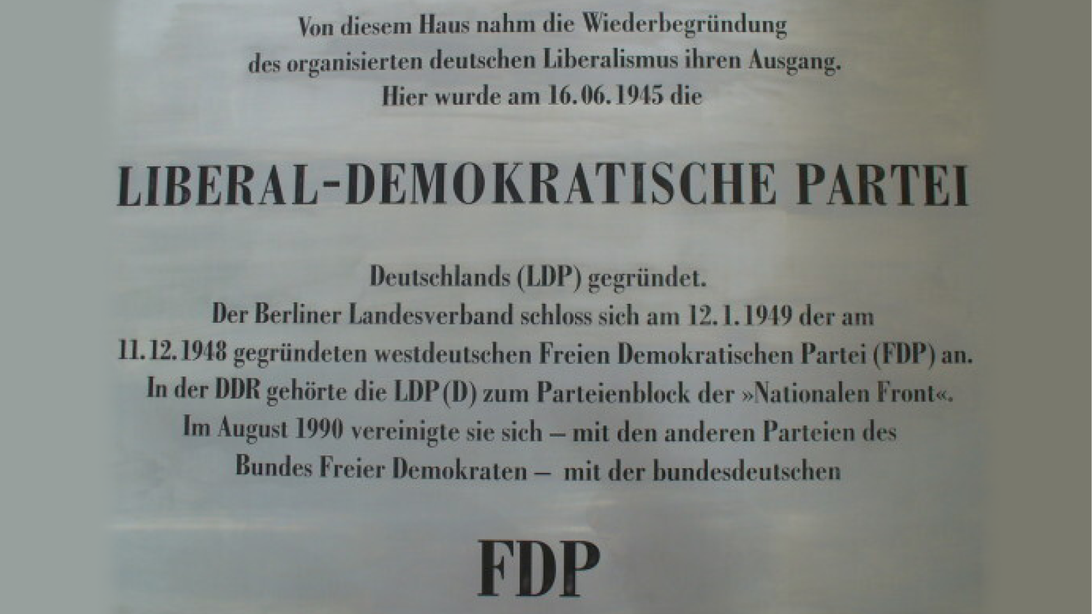 Gedenktafel zur Gründung der Liberal-Demokratischen Partei Deutschlands LDP