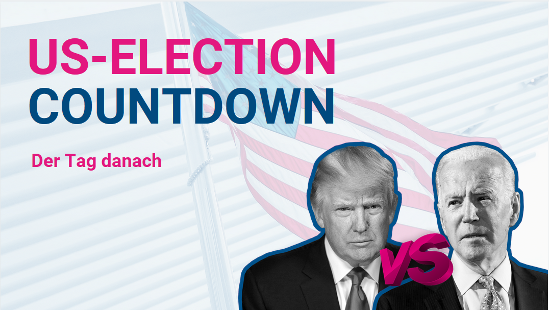 US-Election Countdown:  Der Tag danach