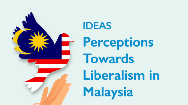 IDEAS Webtalk: Perceptions Towards Liberalism in Malaysia 