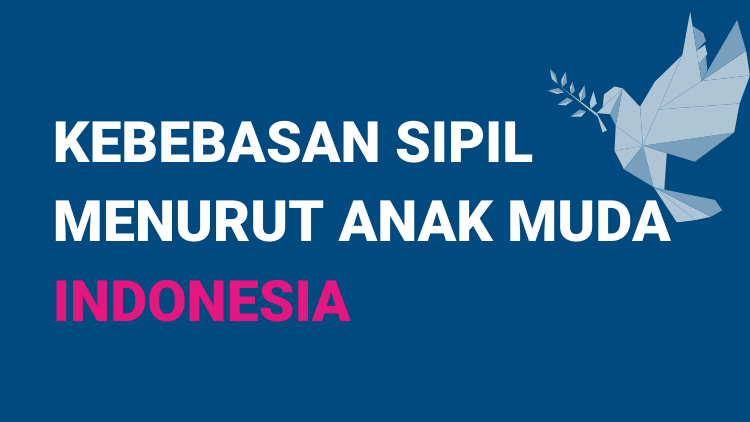 Kebebasan SIpil Menurut Anak Muda 