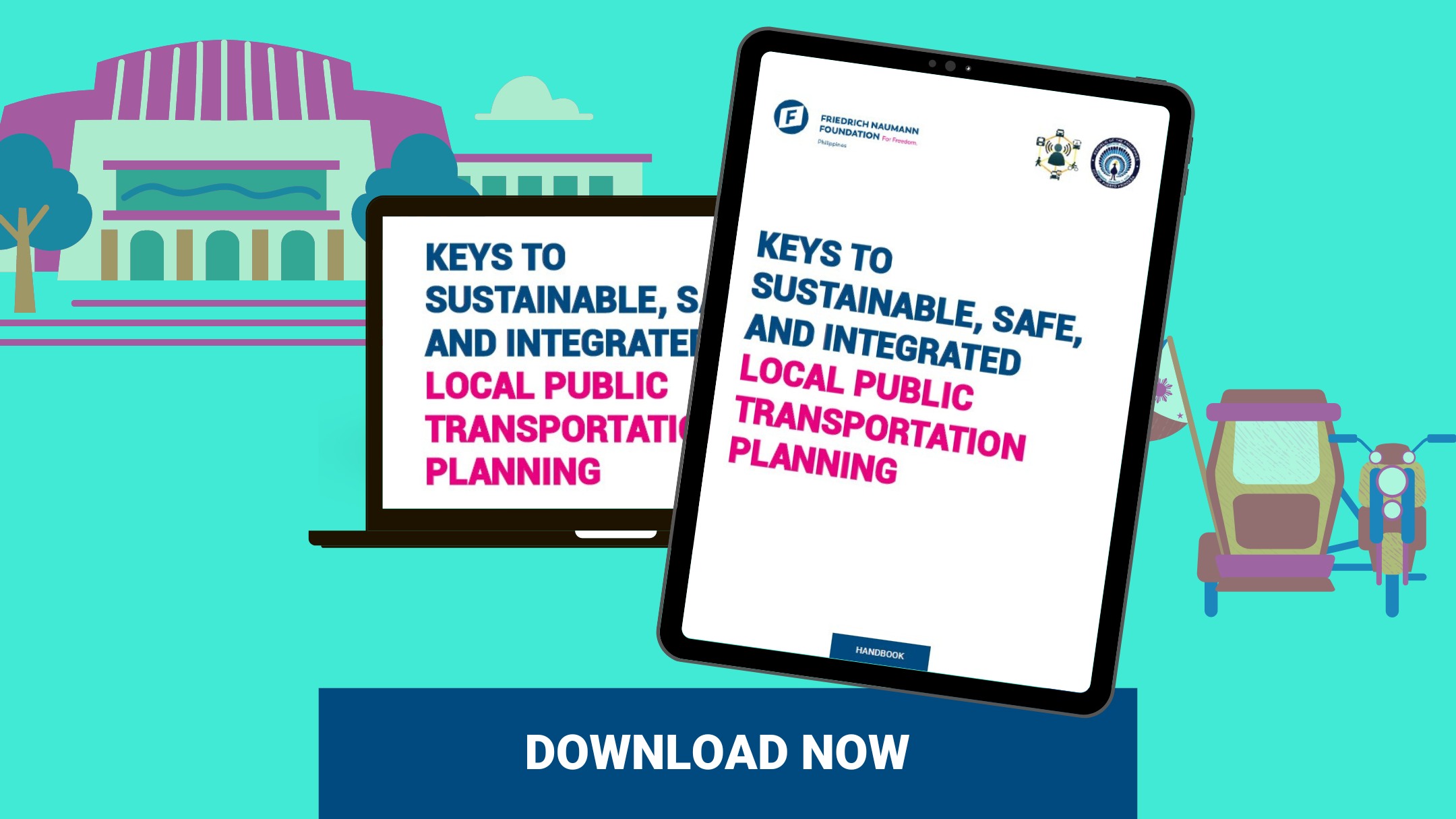 KEYS TO SUSTAINABLE TRANSPORT PLANNING