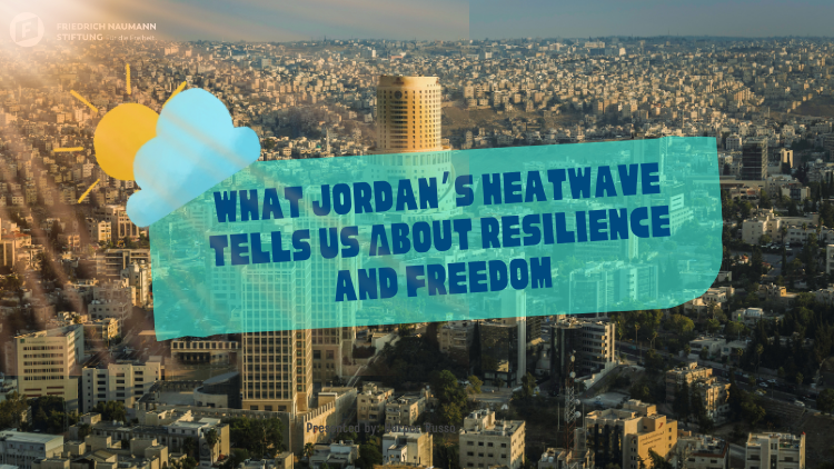 What Jordan’s Heatwave Tells Us About Resilience and Freedom