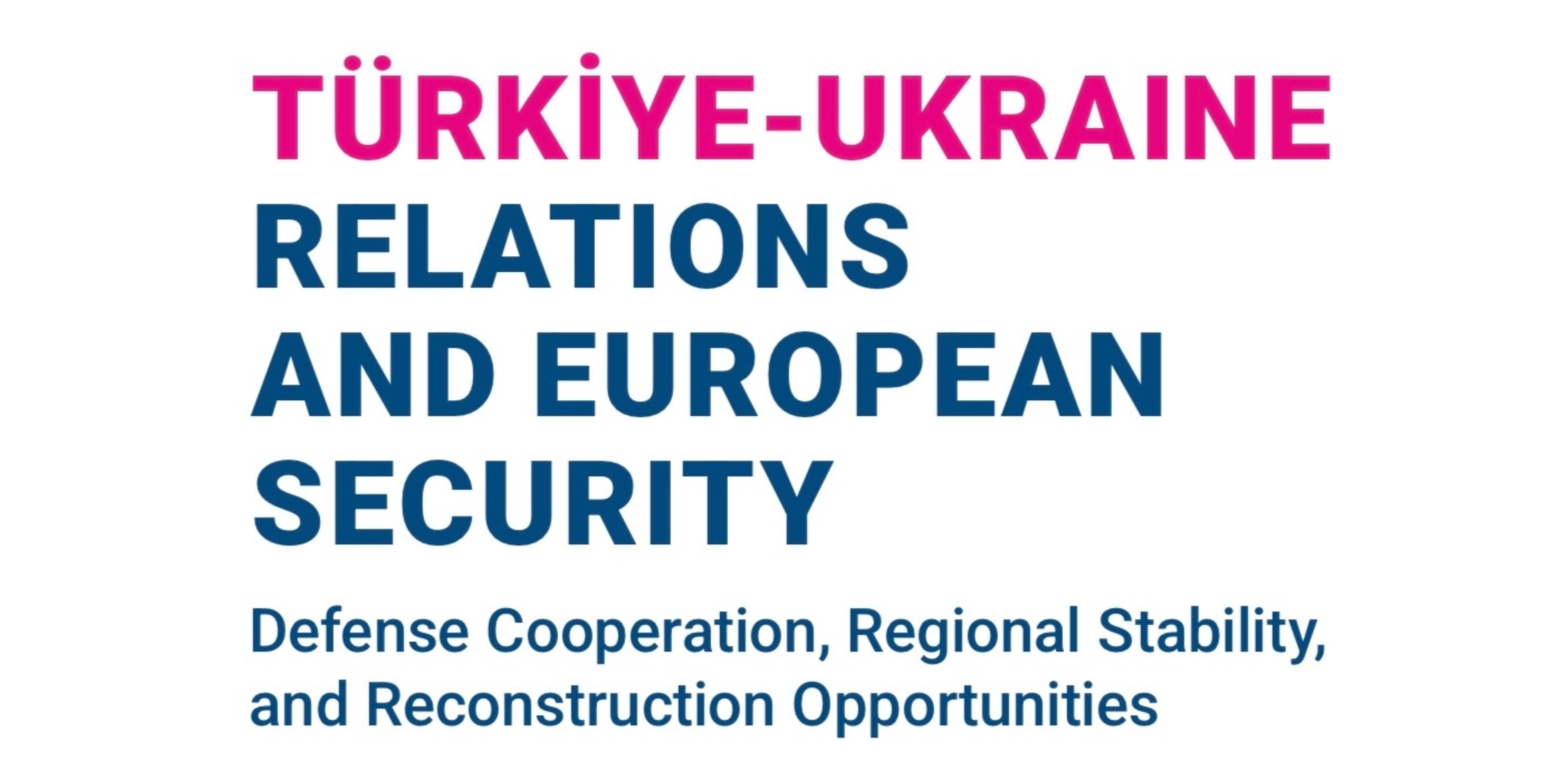 Ukraine-Türkiye Relations