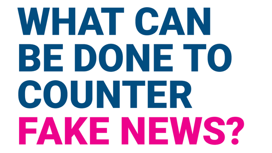 What can be done to counter fake news?