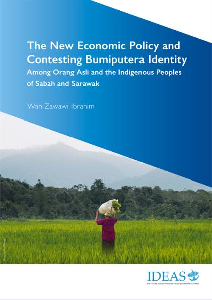 The New Economic Policy and Contesting Bumiputera Identity Among Orang Asli