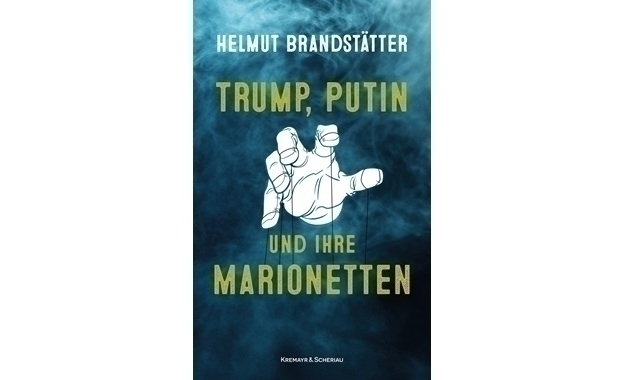Trump, Putin und ihre Marionetten