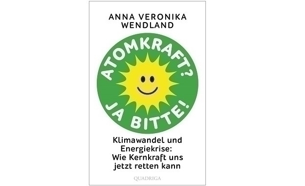 "Atomkraft? Ja bitte!"