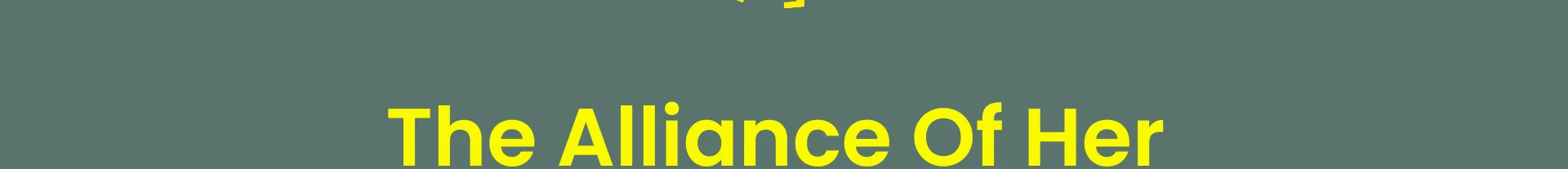 The Alliance of Her Ukraine Class 