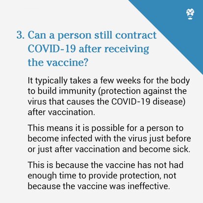 Can a person still contract COVID–19 after receiving the vaccine?