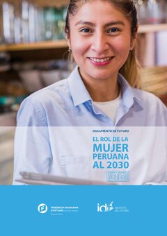 Publicación EL ROL DE LA MUJER PERUANA AL 2030