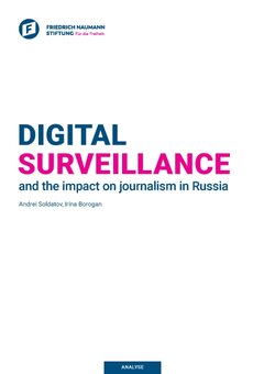 Digital surveillance and and the impact on journalism in Russia