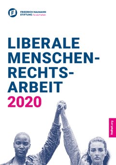 Liberale Menschenrechtsarbeit 2020