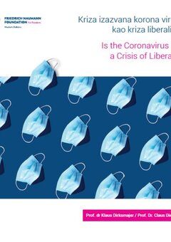 Is the Coronavirus Crisis a Crisis of Liberalism?