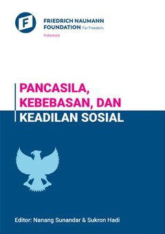 Pancasila, Kebebasan dan Keadilan Sosial
