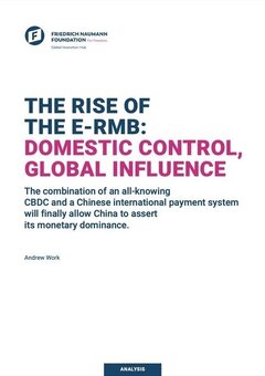 The Rise of the e-RMB:  Domestic Control, Global Influence