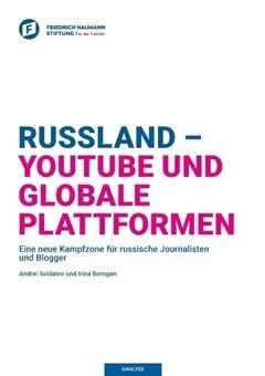 Russland – Youtube und globale Plattformen