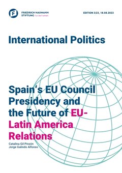 Spain's EU Council Presidency and the Future of EU-Latin America Relations