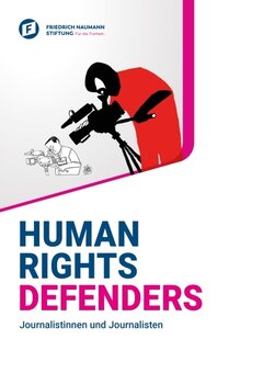 Human Rights Defenders Journalistinnen und Journalisten