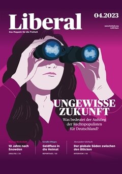 Liberal 04/23 - Das Magazin für die Freiheit - Ungewisse Zukunft