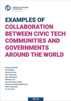 Examples of Civic Tech Communities-Governments Collaboration Around The World