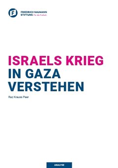 Israels Krieg im Gaza verstehen