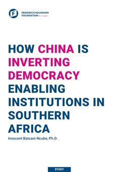 How China is inverting democracy enabling institutions in Southern Africa
