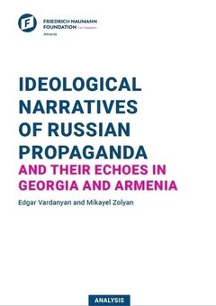 IDEOLOGICAL NARRATIVES OF RUSSIAN PROPAGANDA
