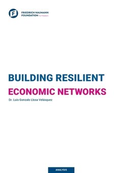 Building Resilient Economic Networks