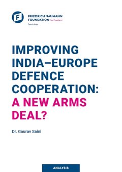 IMPROVING INDIA–EUROPE DEFENCE COOPERATION: A NEW ARMS DEAL?