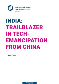 India: Trailblazer in Tech-Emancipation from China
