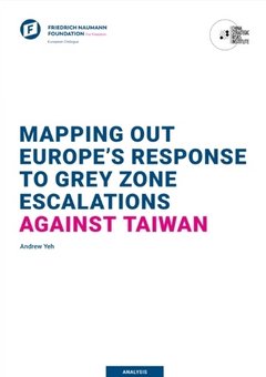 Mapping out Europe's Response to Grey Zone Escalations Against Taiwan
