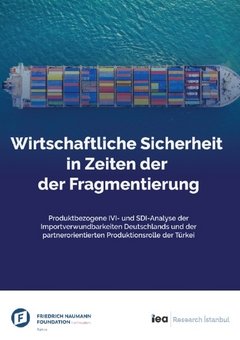 Wirtschaftliche Sicherheit in Zeiten der Fragmentierung