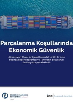 Parçalanma Koşullarında Ekonomik Güvenlik