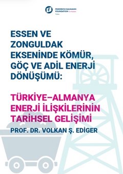 Essen ve Zonguldak Ekseninde Kömür, Göç ve Adil Enerjİ Dönüşümü
