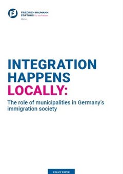 Integration Happens Locally: Municipalities and Integration in Germany