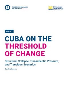 Cuba on the Threshold of Change: Collapse and Transition Scenarios