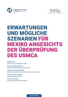 USMCA-Überprüfung: Erwartungen und Szenarien für Mexiko