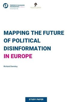Mapping the Future of Political Disinformation in Europe