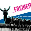 30 Jahre Friedliche Revolution