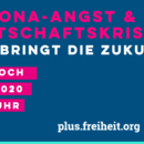 Corona-Angst und Wirtschaftskrise - Was bringt die Zukunft?