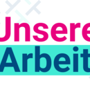 Unsere Arbeit