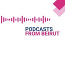 Podcasts from Beirut 