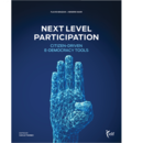 Next Level Participation: Citizen-driven e-Democracy Tools Publication