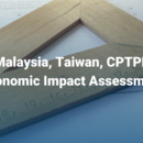 Malaysia, Taiwan, CPTPP: Economic Impact Assessment 