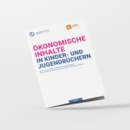 Ökonomische Inhalte in Kinder- und Jugendbüchern