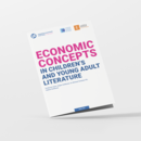 Economic concepts in children's and young adult literature