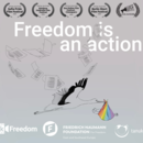 Think Freedom Freedom is in Action Film festivals
