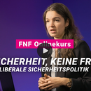 Onlinekurs über liberale Sicherheitspolitik